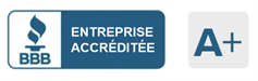 Notre entreprise est accréditée BBB. Cliquez pour voir notre fiche BBB.